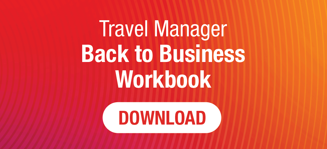 Download the Travel Manager Back to Business Workbook